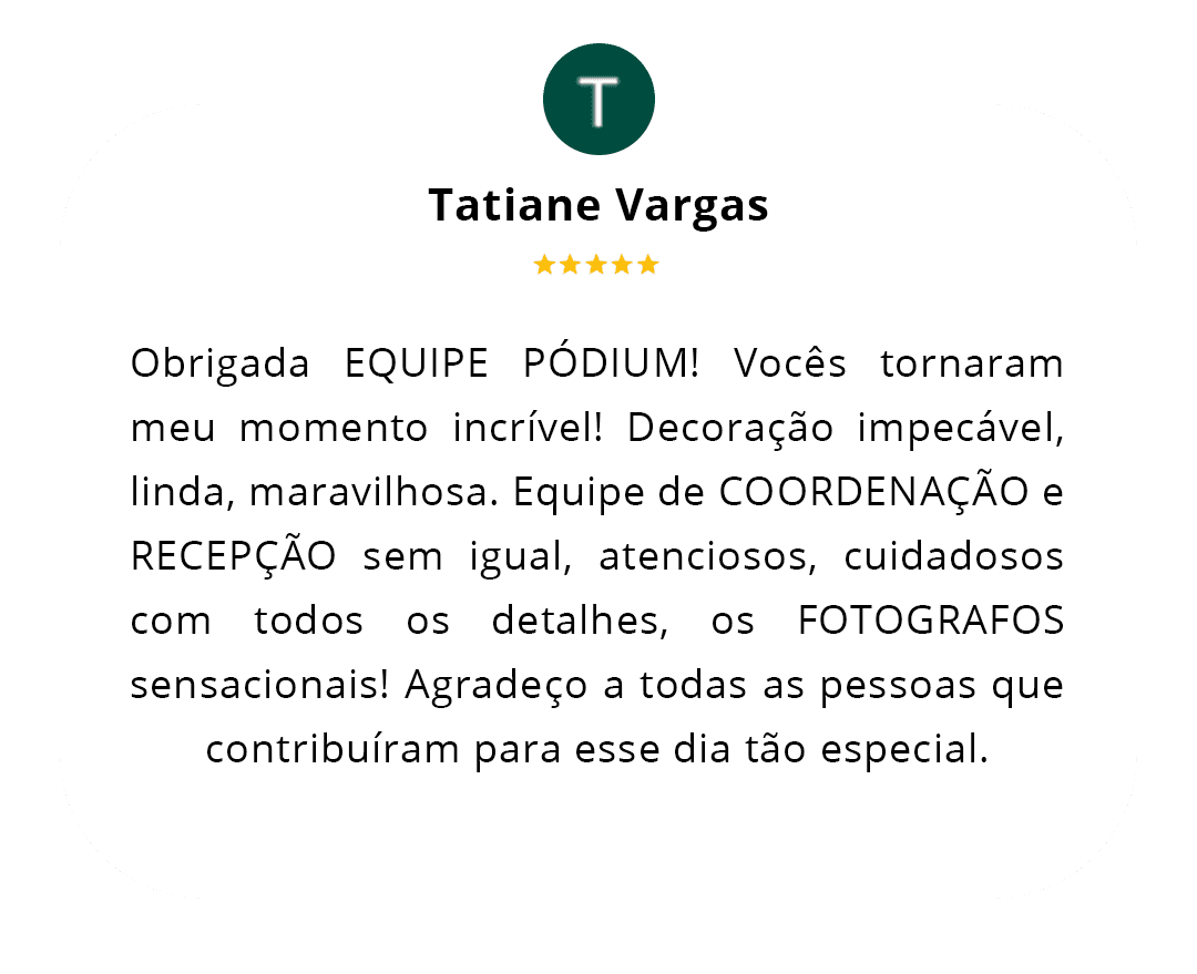 Avaliação sobre Pódium - Eventos & Formaturas em Florianópolis
