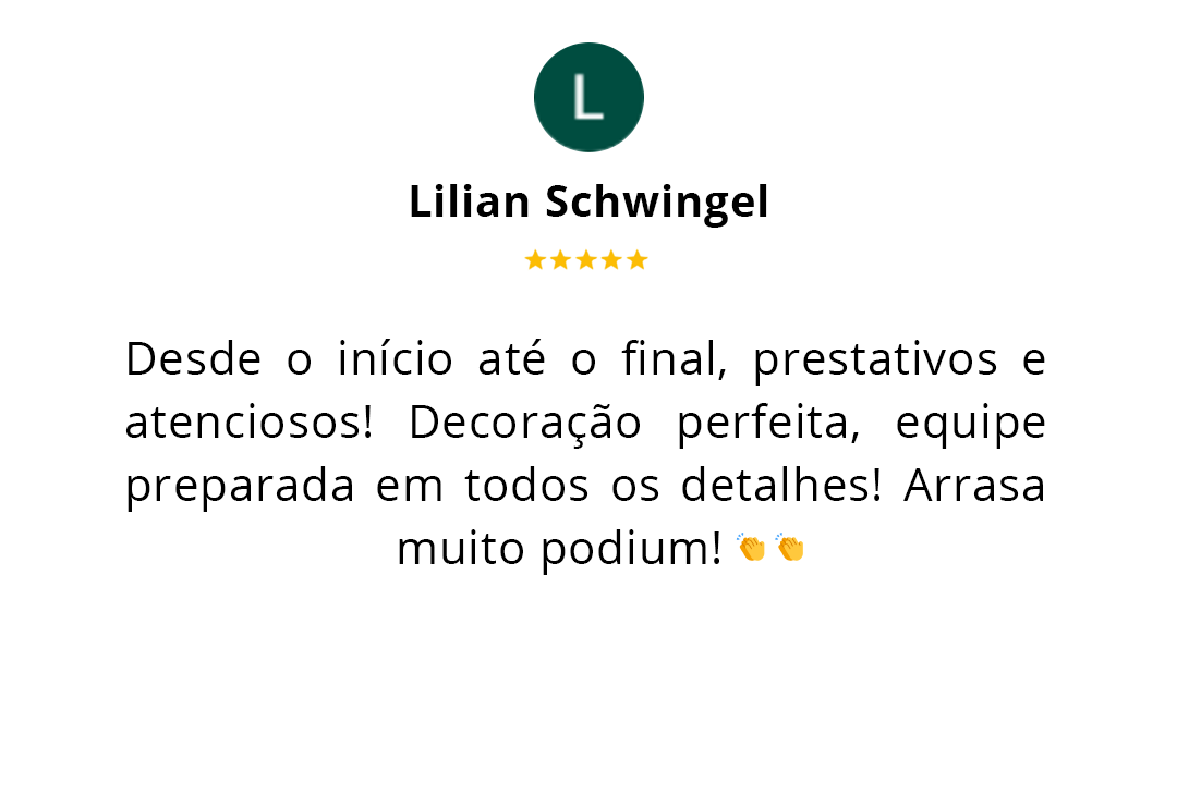 Avaliação sobre Pódium - Eventos & Formaturas em Florianópolis